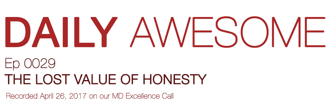 THE LOST VALUE OF HONESTY | Daily Awesome 29